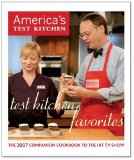 Test Kitchen Favorites : The 2007 Companion Cookbook to the Hit TV Show [Click for larger image]
