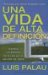 Una Vida De Alta Definicion / High Definition Life : Cambie Lo Bueno De La Vida Por Lo Mejor De Dios cover