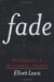 Fade : My Journeys in Multiracial America cover