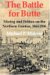 The Battle for Butte : Mining And Politics on the Northern Frontier, 1864v1906 cover