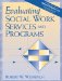 Evaluating Social Work Services And Programs cover