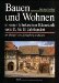 Bauen Und Wohnen in Einer Frankischen Kleinstadt : Vom 16. Bis 19. Jahrhundert Am Beispiel Von Konigsberg in Bayern cover