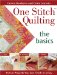 One Stitch Quilting : the basics cover