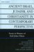 Ancient Israel, Judaism, And Christianity in Contemporary Perspective : Essays in Memory of Karl-Johan Illman cover