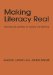 Making Literacy Real : Theories And Practices for Learning And Teaching cover