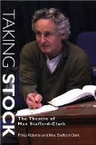 Taking Stock : The Theatre of Max Stafford-Clark [Click for larger image]
