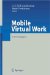 Mobile Virtual Work : A New Paradigm? cover