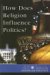 How Does Religion Influence Politics? cover