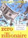 Zero to Zillionaire : 8 Foolproof Steps To Financial Peace of Mind cover