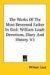 The Works of the Most Reverend Father in God : William Laud Devotions, Diary and History cover