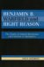 Benjamin B. Warfield And Right Reason : The Clarity of General Revelation And Function of Apologetics cover