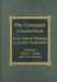The Convenant Connection : From Federal Theology to Modern Federalism cover