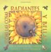 Todas Las Cosas Radiantes Y Bellas / All Things Bright and Beautiful cover