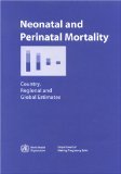 Neonatal And Perinatal Mortality [Click for larger image]