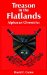 Treason in the Flatlands cover