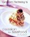 Gordon Ramsay's Passion for Seafood cover