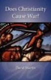Does Christianity Cause War? [Click for larger image]