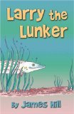 Larry The Lunker [Click for larger image]