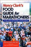 Nancy Clark's Food Guide for Marathoners : Tips for Everyday Champions [Click for larger image]