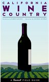 California Wine Country : A Sunset Field Guide [Click for larger image]