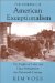 The Making of American Exceptionalism : The Knights of Labor and Class Formation in the Nineteenth Century cover