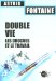 Double Vie : Les Drogues Et Le Travail cover