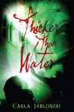 Thicker Than Water [Click for larger image]