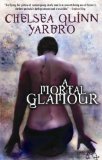 A Mortal Glamour [Click for larger image]