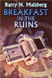 Breakfast in the Ruins [Click for larger image]