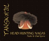 Tangkhul : Head Hunting Nagas [Click for larger image]