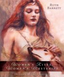 Women's Rites, Women's Mysteries : Intuitive Ritual Creation [Click for larger image]