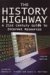 The History Highway : A 21st-Century Guide to Internet Resources cover