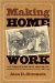 Making Home Work : Domesticity And Native American Assimilation in the American West, 1860-1919 cover