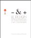 Moins Et Plus : Le Design Dans La Collection Du Fonds National D'art Contemporain, 1980-2002 = Less and More  Design in the Fonds National D'art Contemporain Collections cover