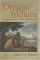 Oregon Indians : Voices from Two Centuries cover
