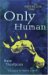 Only Human : Book Two in the Missing Link Trilogy cover