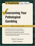 Overcoming Your Pathological Gambling [Click for larger image]