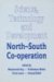 Science, Technology and Development : North-South Cooperation cover