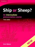 Ship or Sheep? : An Intermediate Pronunciation Course [Click for larger image]