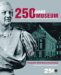 250 Jahre Museum : Von Den Furstlichen Sammlungen Zum Museum Der Aufklarung  Ausstellung in Der Burg Dankwarderode, Braunschweig, 29. April Bis 22. August 2004 cover