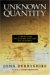  Unknown Quantity: A Real And Imaginary History of Algebra