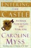 Entering the Castle : An Inner Path to God And Your Soul [Click for larger image]