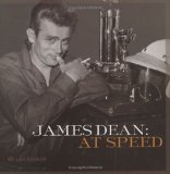 James Dean : At Speed [Click for larger image]