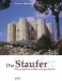 Die Staufer : Ein Europaisches Herrschergeschlecht cover