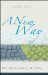 A New Way : The Spirituality of Unity cover