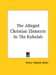 The Alleged Christian Elements in the Kabalah cover