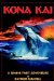 Kona Kai : A Bimini Twist Adventure cover