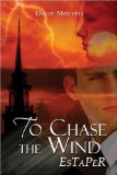 To Chase the Wind : Estaper [Click for larger image]