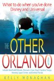 The Other Orlando : What to Do When You've Done Disney and Universal [Click for larger image]