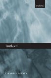 Truth, Etc. : Six Lectures on Ancient Logic [Click for larger image]